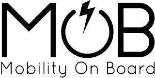 MOB MOBILITY ON BOARD