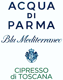 ACQUA DI PARMA BLU MEDITERRANEO CIPRESSO DI TOSCANA