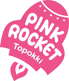 PINK ROCKET TOPOKKI