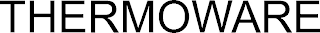 THERMOWARE