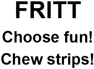 FRITT CHOOSE FUN! CHEW STRIPS!