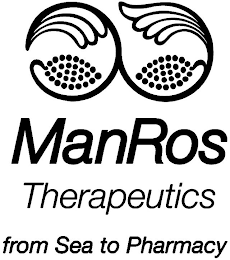 MANROS THERAPEUTICS FROM SEA TO PHARMACY