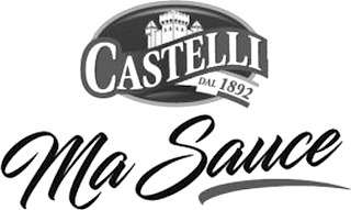 CASTELLI DAL 1892 MA SAUCE