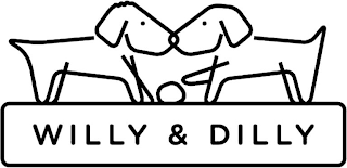 WILLY & DILLY