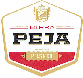 BIRRA PEJA 1871 E CILÉSISE SÉ LARTÉ BIRRA HIGH QUALITY BEER PEJA BEER BIRRÉ BIRRA PILSNER