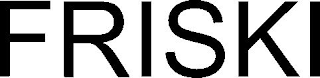 FRISKI