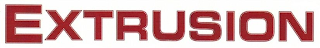 EXTRUSION