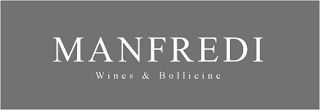 MANFREDI WINES & BOLLICINE