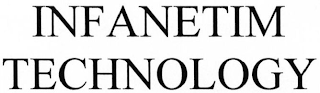 INFANETIM TECHNOLOGY