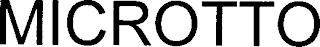 MICROTTO