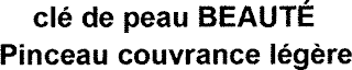 CLÉ DE PEAU BEAUTÉ PINCEAU COUVRANCE LÉGÈRE