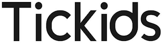 TICKIDS