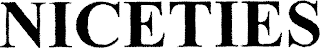 NICETIES
