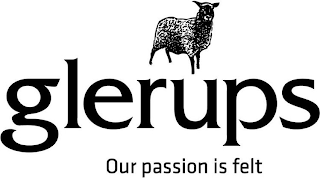 GLERUPS OUR PASSION IS FELT