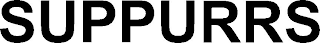 SUPPURRS