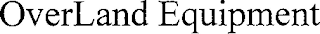 OVERLAND EQUIPMENT