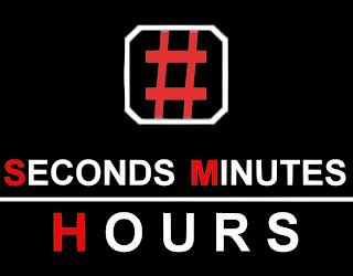 # SECONDS MINUTES HOURS