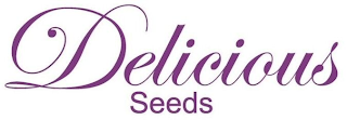 DELICIOUS SEEDS