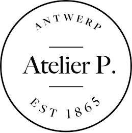 ATELIER P. ANTWERP EST 1865