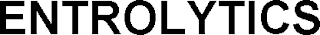 ENTROLYTICS