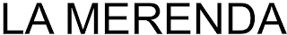 LA MERENDA