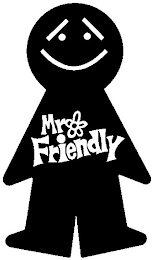 MR FRIENDLY