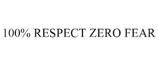 100% RESPECT ZERO FEAR