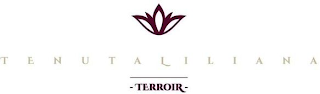 TENUTA LILIANA TERROIR