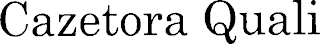 CAZETORA QUALI