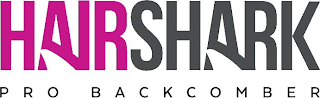 HAIRSHARK PRO BACKCOMBER