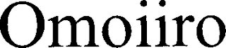 OMOIIRO