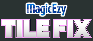 MAGICEZY TILE FIX