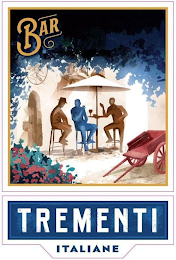 BAR TREMENTI ITALIANE