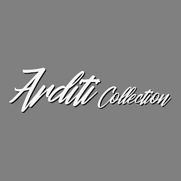 ARDITI COLLECTION