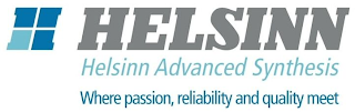 HELSINN HELSINN ADVANCED SYNTHESIS WHERE PASSION, RELIABILITY AND QUALITY MEET