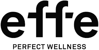 EFFE PERFECT WELLNESS