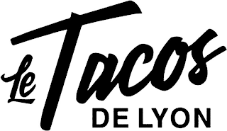 LE TACOS DE LYON