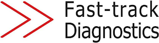 FAST-TRACK DIAGNOSTICS