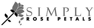SIMPLY ROSE PETALS