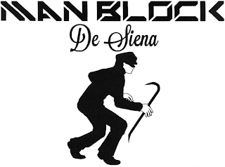 MAN BLOCK DE SIENA