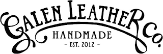 GALEN LEATHER CO. HANDMADE - EST. 2012 -