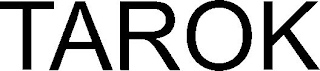 TAROK