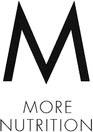 M MORE NUTRITION