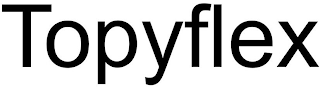 TOPYFLEX