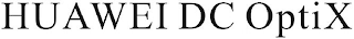 HUAWEI DC OPTIX