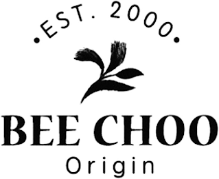 BEE CHOO ORIGIN · EST 2000 ·