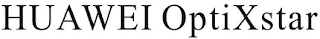 HUAWEI OPTIXSTAR