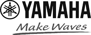 YAMAHA MAKE WAVES