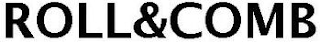 ROLL&COMB