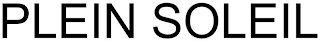 PLEIN SOLEIL